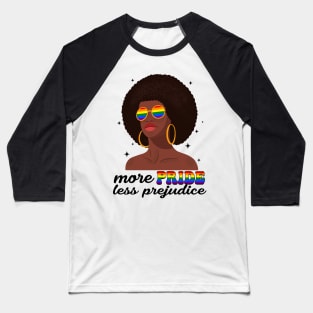 More Pride Less Prejudice LGBTQ Afro American Gift For Men Women Lgbt Baseball T-Shirt